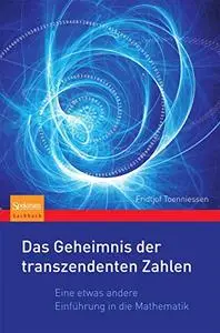 Das Geheimnis der transzendenten Zahlen