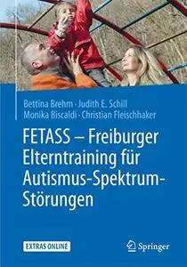 FETASS - Freiburger Elterntraining für Autismus-Spektrum-Störungen (Repost)