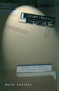Conspiracy Theories: Secrecy and Power in American Culture (repost)
