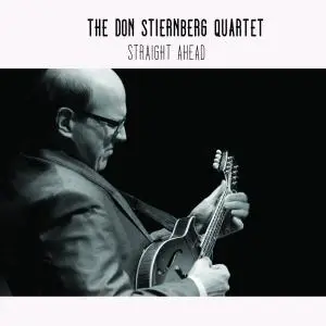 The Don Stiernberg Quartet - Straight Ahead (2020)