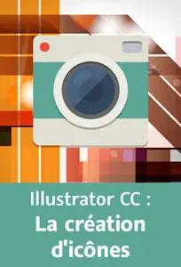 Illustrator CC : La création d'icônes
