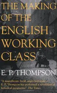 Making Of The English Working Class (Penguin History)(Repost)