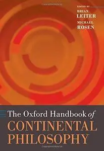 The Oxford Handbook of Continental Philosophy