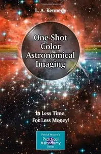 One-Shot Color Astronomical Imaging: In Less Time, For Less Money!