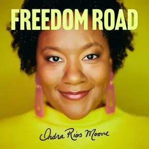 Indra Rios-Moore - Freedom Road (2022) [Official Digital Download 24/96]