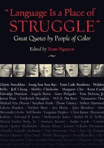 Language Is a Place of Struggle: Great Quotes by People of Color
