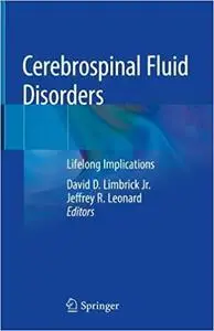 Cerebrospinal Fluid Disorders: Lifelong Implications