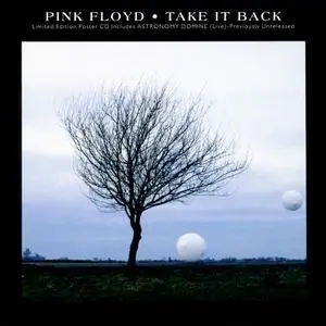 Pink Floyd - Take It Back (1994) [4 Releases]