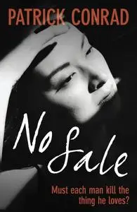 «No Sale» by Patrick Conrad