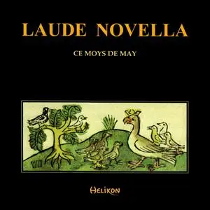 Ensemble Laude Novella - Ce moys de may (1998) {Helikon HCD1031}