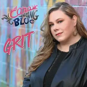 Cara Being Blue - Grit (2019)