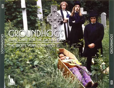 Groundhogs - Thank Christ For Groundhogs: The Liberty Years 1968-1972 (2010) 3CD Box Set
