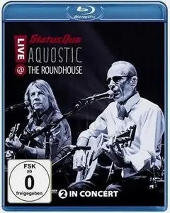Status Quo - Aquostic Live At The Roundhouse (2015) Blu-ray