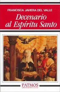 «Decenario al Espíritu Santo» by Francisca Javiera del Valle