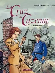 La cruz de cazenac Tomo 1 - Objetivo Sesenta