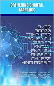 OVER 30000 COMPUTER TERMS YOU NEED TO KNOW