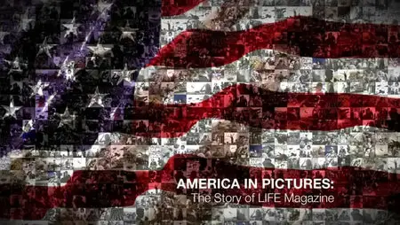 America In Pictures The Story Of Life Magazine (2011)