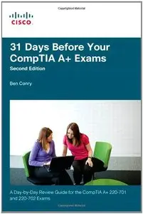 31 Days Before Your CompTIA A+ Exams