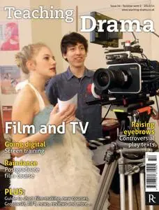 Drama & Theatre - Issue 54, Summer Term 2 2013/14