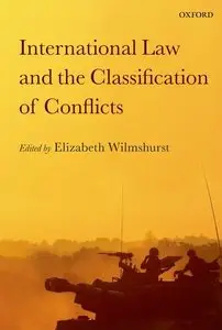 International Law and the Classification of Conflicts (Repost)