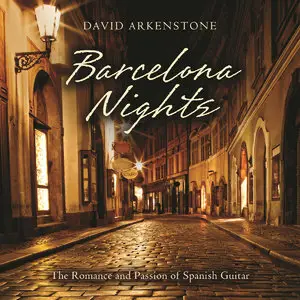 David Arkenstone - Barcelona Nights (2015)