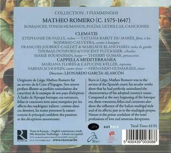 Léonardo García Alarcón, Ensemble Clematis, Cappella Mediterranea - Matheo Romero: Romerico Florido (2010)