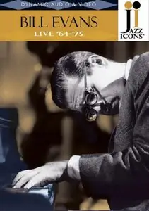 Bill Evans - Live '64-'75 (2006) + Rome Concert 1979 (2006) [2xDVD5] [repost]