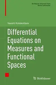 Differential Equations on Measures and Functional Spaces  (Repost)