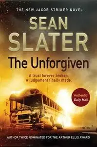 «The Unforgiven» by Sean Slater