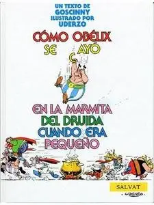 Asterix:Como Obelix se cayo en la marmita