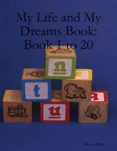 «The People in My Dreams Book 1 to 20» by Denise Pinch