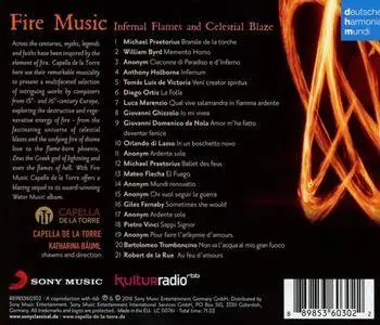 Capella de la Torre - Fire Music - Infernal Flames and Celestial Blaze (2016)