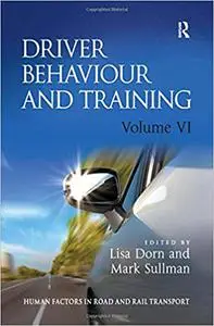 Driver Behaviour and Training: Volume VI