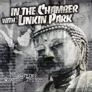 The String Qartet Tribute - In the chamber with Linkin Park