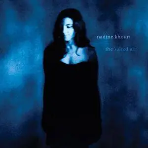 Nadine Khouri - The Salted Air (2017)