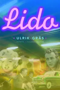 «Lido» by Ulrik Gräs