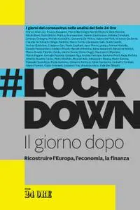 AA.VV. - #Lockdown. Il giorno dopo