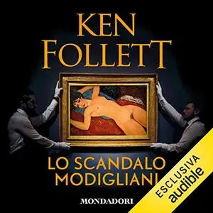 «Lo scandalo Modigliani» by Ken Follet