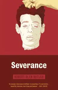 «Severance» by Robert Olen Butler