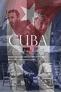 CUBA: Diary of a Revolution