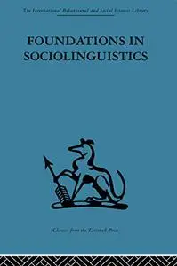 Foundations in Sociolinguistics: An ethnographic approach
