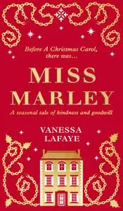 Miss Marley: The Untold Story of Jacob Marley’s Sister