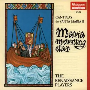 Maria Morning Star - Cantigas de Santa Maria, Vol. II - The Renaissance Players (1996) {Walsingham Classics WAL8008-2}