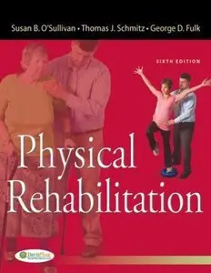Physical Rehabilitation, 6th edition (repost)