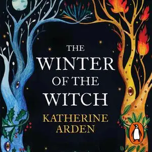 «The Winter of the Witch» by Katherine Arden