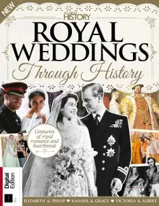All About History Royal Weddings Through History – December 2018