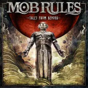 Mob Rules - Tales From Beyond (2016) [Limited Ed.]