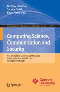 Computing Science, Communication and Security: First International Conference, COMS2 2020, Gujarat, India, March 26–27,