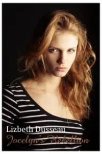 «Jocelyn's Rebellion» by Lizbeth Dusseau