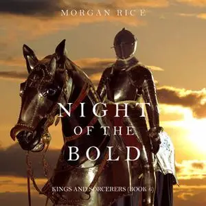 «Night of the Bold» by Morgan Rice